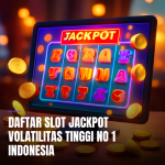 slot jackpot volatilitas tinggi